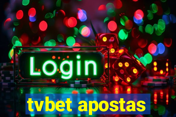 tvbet apostas